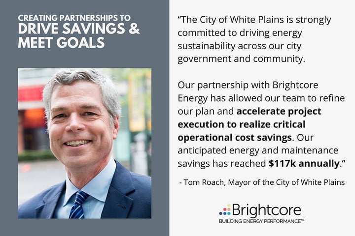 Brightcore Energy Executes Comprehensive Approach With City of White Plains to Drive Energy Savings